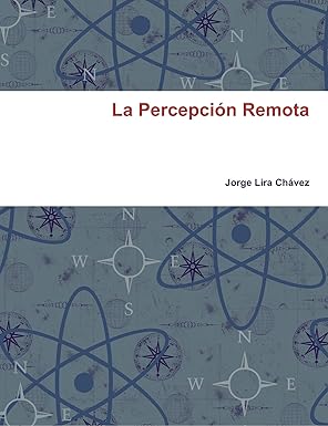 la percepcia n remota 1st edition jorge lira cha vez 1105051994, 978-1105051999