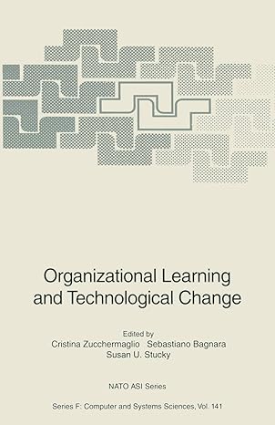 organizational learning and technological change 1st edition cristina zucchermaglio ,sebastiano bagnara