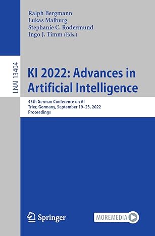 ki 2022 advances in artificial intelligence 45th german conference on ai trier germany september 19a 23 2022