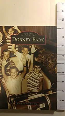dorney park 1st edition wally ely ,bob ott 0738511978, 978-0738511979