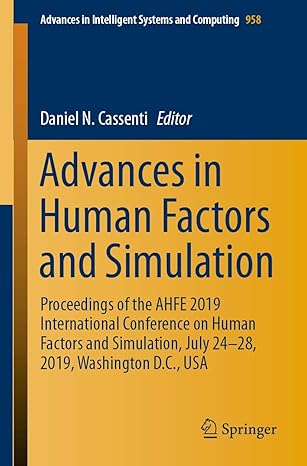 advances in human factors and simulation proceedings of the ahfe 2019 international conference on human