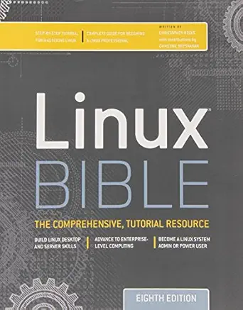 linux bible 1st edition christopher negus ,christine bresnahan ,richard blum 111821854x, 978-1118218549