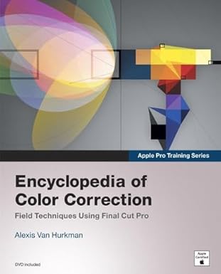 encyclopedia of color correction 1st edition alexia van hurkman 0321432312, 978-0321432315