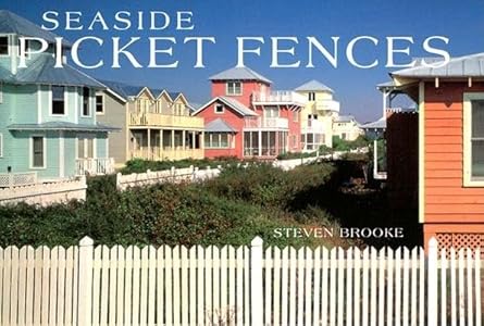 seaside picket fences 1st edition ju hong chen 1589801261, 978-1589801264