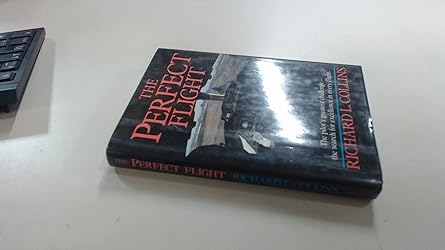 the perfect flight 1st edition richard l collins 002527161x, 978-0025271616