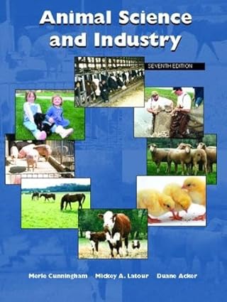 animal science and industry 1st edition merle cunningham ,mickey a latour ,duane acker 013046256x,