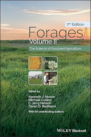 forages volume 2 the science of grassland agriculture 1st edition kenneth j moore ,michael collins ,c jerry