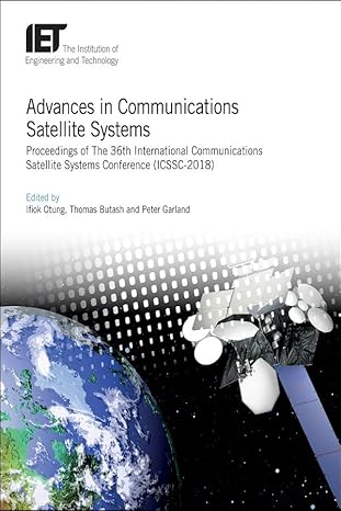 advances in communications satellite systems proceedings of the 36th international communications satellite