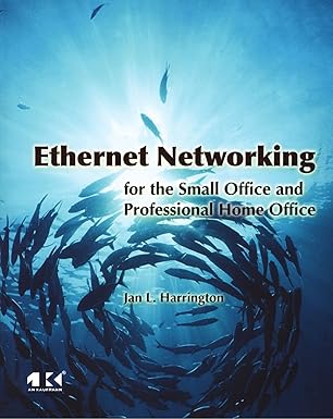 ethernet networking for the small office and professional home office 1st edition jan l harrington
