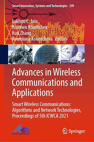 advances in wireless communications and applications smart wireless communications algorithms and network