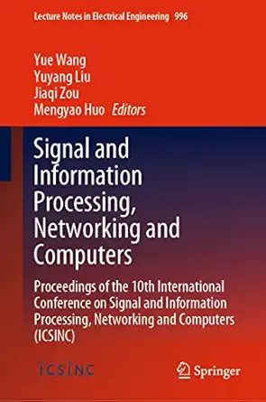 signal and information processing networking and computers proceedings of the 10th international conference