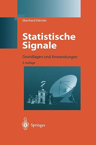 statistische signale grundlagen und anwendungen 1st edition eberhard ha nsler 3642625797, 978-3642625794