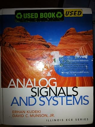 analog signals and systems 1st edition erhan kudeki ,david munson 013143506x, 978-0131435063