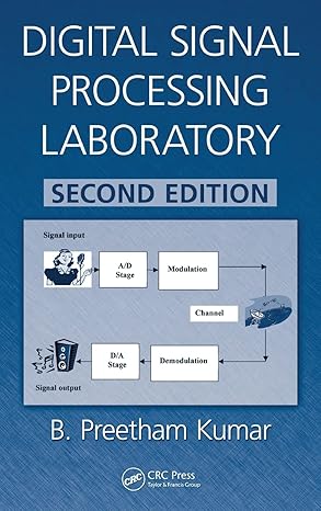 digital signal processing laboratory 1st edition b preetham kumar 1439817375, 978-1439817377