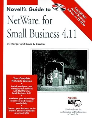 novells guide to netware for small business 4 11 1st edition eric harper ,david l gardner 0764545043,