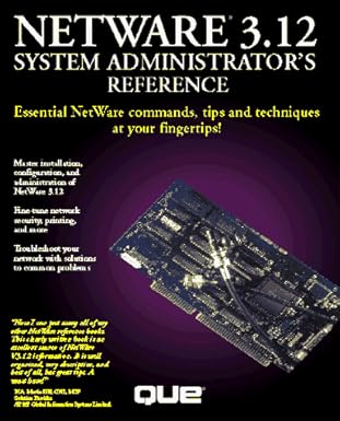 netware 3 12 system administrators reference 1st edition doug archell 1565299256, 978-1565299252