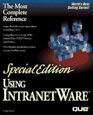 using intranetware 1st edition craig zacker ,mickey applebaum ,suzanne miles ,jill mckee ,roger kresge ,bill
