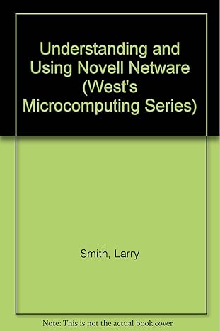 understanding and using netware 3 x 1st edition larry d smith 0314059768, 978-0314059765