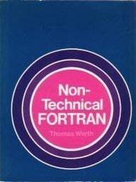 non technical fortran 1st edition thomas worth 0136236782, 978-0136236788