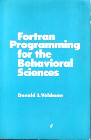 fortran programming for the behavioural sciences 1st edition donald j veldman 003065940x, 978-0030659409