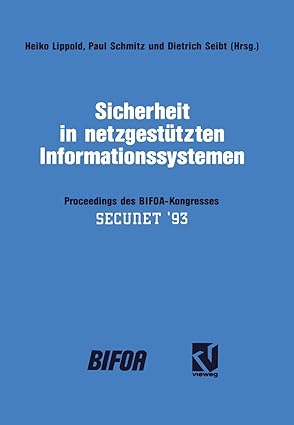 sicherheit in netzgesta 1/4tzten informationssystemen proceedings des bifoa kongresses 1st edition heiko
