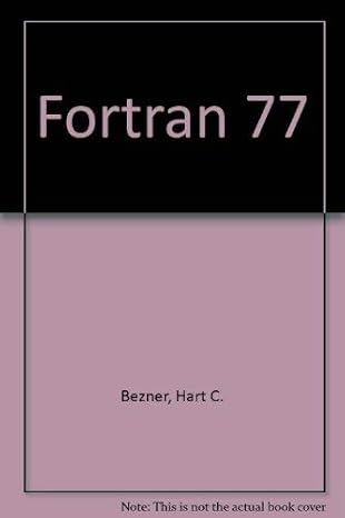 fortran 77 1st edition hart c bezner 0133295095, 978-0133295092