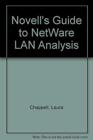 novells guide to netware lan analysis 1st edition laura chappell ,dan e hakes 0782113621, 978-0782113624