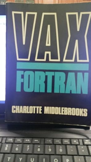 vax fortran 1st edition c h middlebrooks 0835982432, 978-0835982436
