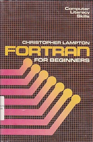 fortran for beginners 1st edition christopher lampton 0531047474, 978-0531047477