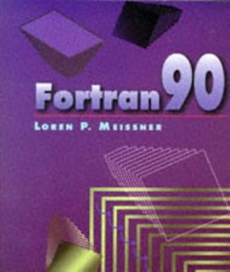 fortran 90 1st edition loren p meissner 0534933726, 978-0534933722
