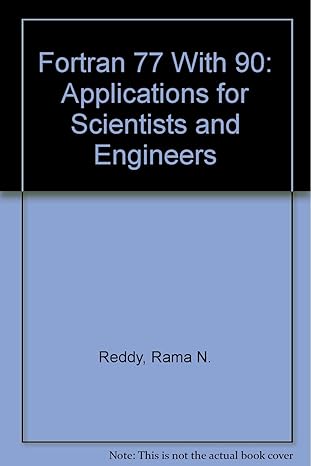 fortran 77 with 90 applications for scientists and engineers 1st edition rama n reddy ,carol a ziegler