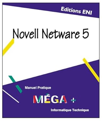 novell netware 5 collection mega+ en frana ais / in french 1st edition eni 2746006766, 978-2746006768