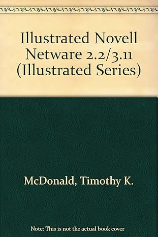 illustrated novell netware 2 x/3 x software 1st edition timothy k mcdonald 1556222351, 978-1556222351
