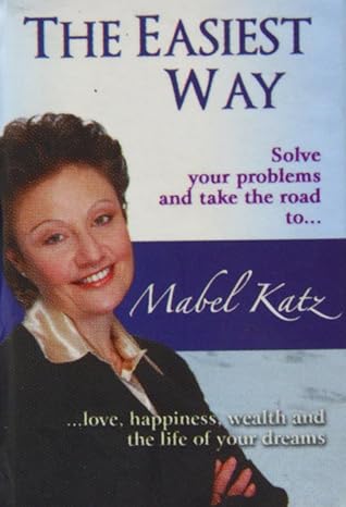 the easiest way 1st edition mabel katz ,sandy beckley ,mirta atlas 098259108x, 978-0982591086