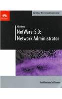a guide to novell netware 5 network administrator 1st edition ted simpson david doering 0760010781,