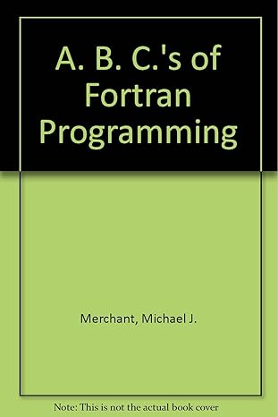 the abcs of fortran programming 1st edition michael j merchant 0534006345, 978-0534006341