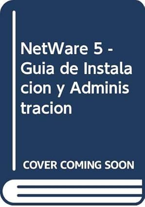 netware 5 guia de instalacion y administracion 1st edition luis palacios 8448122941, 978-8448122942