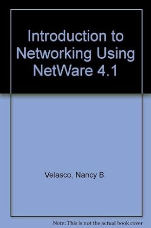 introduction to networking using netware 4 1 1st edition nancy b velasco 0132359383, 978-0132359382
