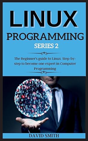 linux and kali linux programming step by step guide to linux basics for hackers with networking scripting and
