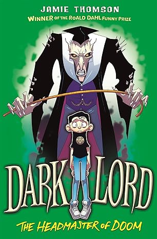 dark lord 4 headmaster of doom 1st edition jamie thomson 1408341425, 978-1408341421