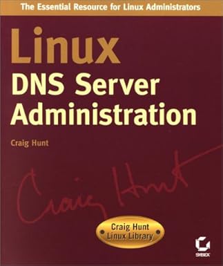linux dns server administration 1st edition craig hunt ,criag hunt 0782127363, 978-0782127362