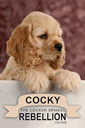 cocky the cocker spaniel rebellion a discreet internet password book for people who love puppies 1st edition