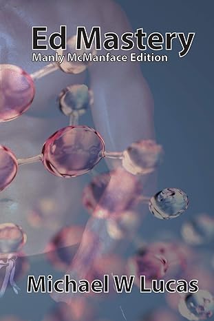 ed mastery manly   the standard unix text editor 1st edition michael w lucas 1642350044, 978-1642350043