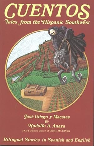 cuentos tales from the hispanic southwest based on stories originally collected by juan b rael 1st edition