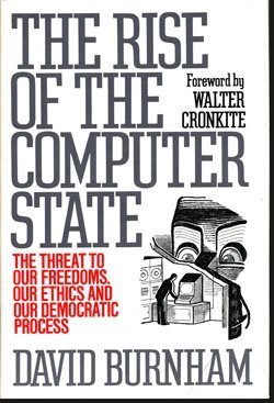 the rise of the computer state 1st edition david burnham 0394514378, 978-0394514376