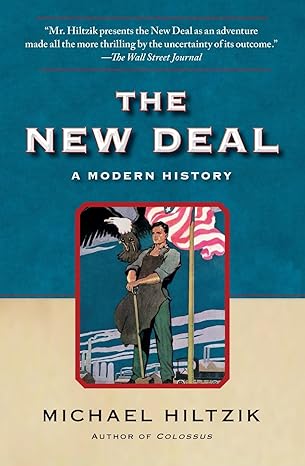 the new deal 1st edition michael hiltzik 143915449x, 978-1439154496