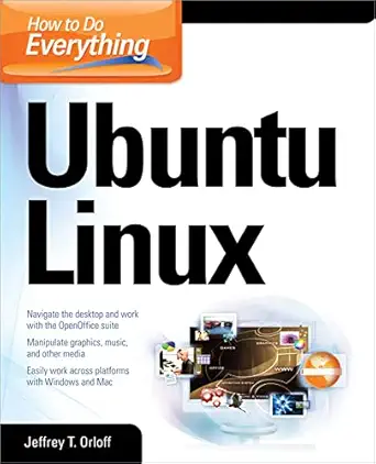 how to do everything ubuntu 1st edition jeffrey t orloff 0071549366, 978-0071549363