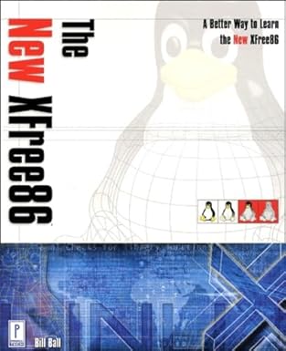 the new xfree86 1st edition bill ball 0761531521, 978-0761531524