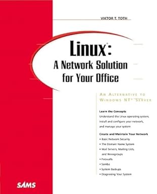 linux a network solution for your office 1st edition viktor toth 0672316285, 978-0672316289