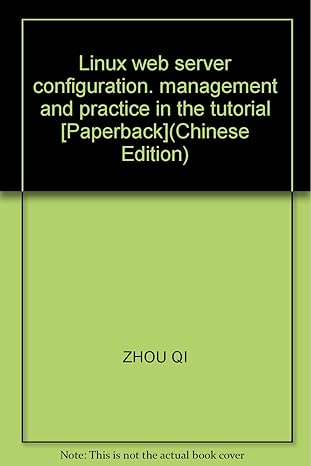 linux web server configuration management and practice in the tutorial paperback 1st edition zhou qi